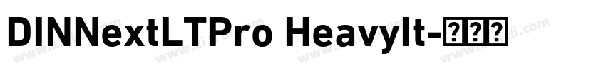 DINNextLTPro HeavyIt字体转换 DINNextLTPro HeavyIt字体转换